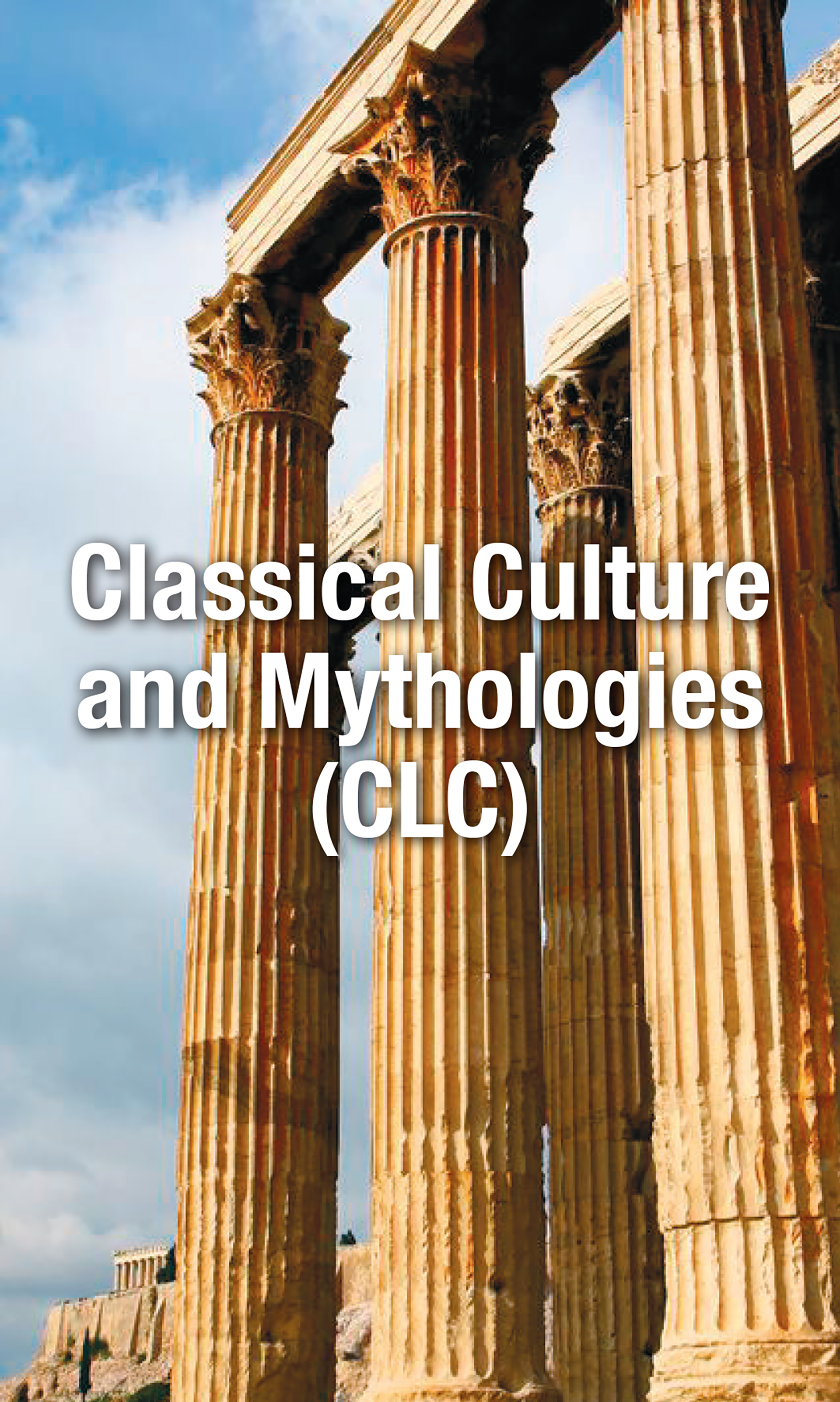 Classical Culture And Mythologies(clc)