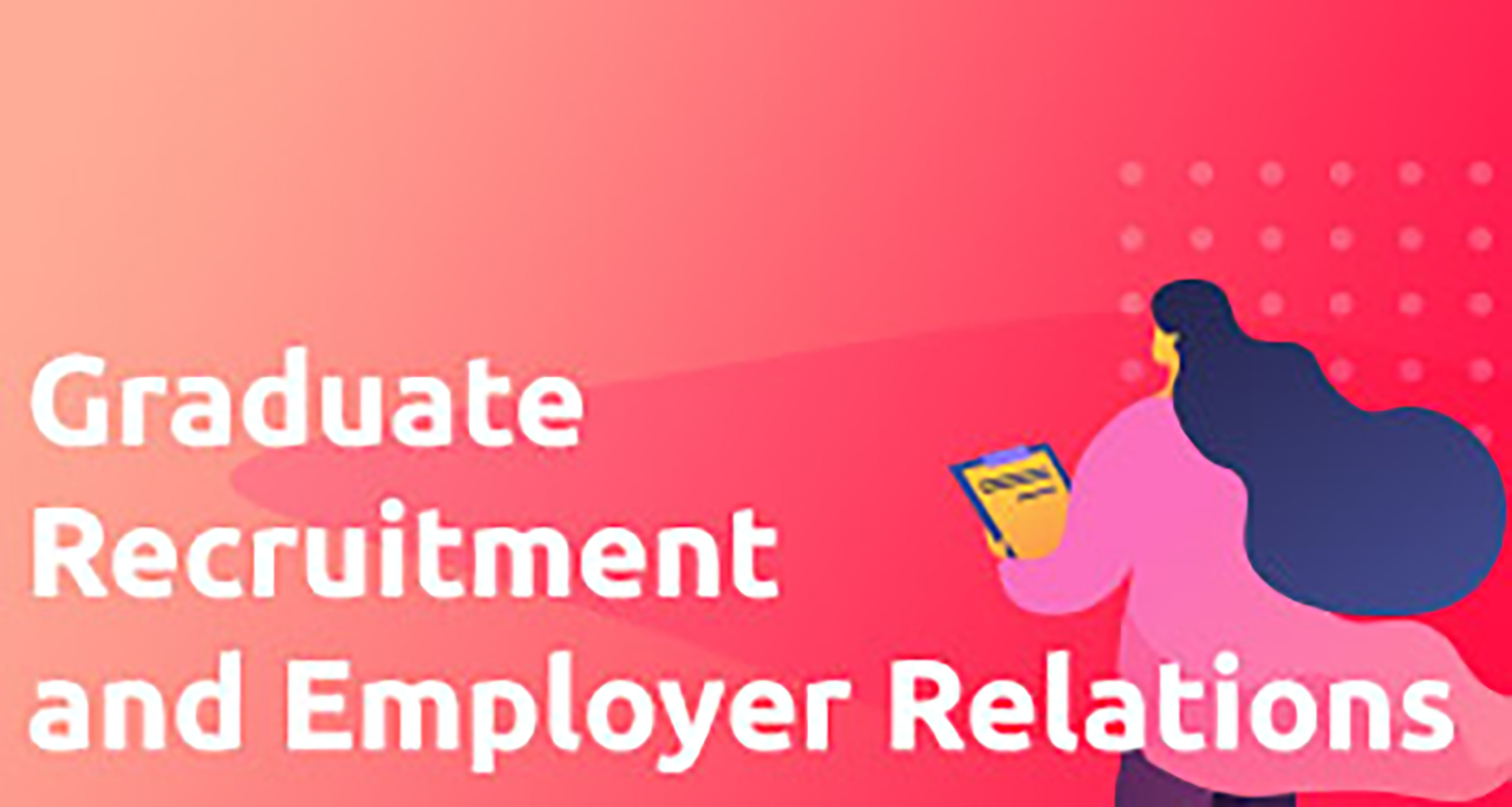 Graduate Recruitment And Employer Relations