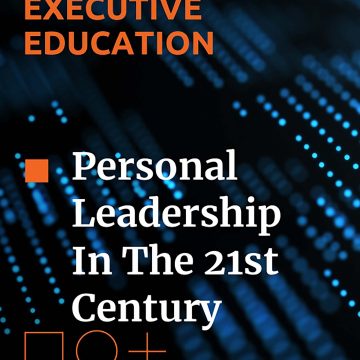 Personal Leadership In The 21st Century Jbs Executive Education