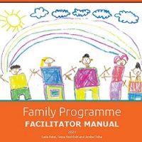 Family Programme Facilitator Manual