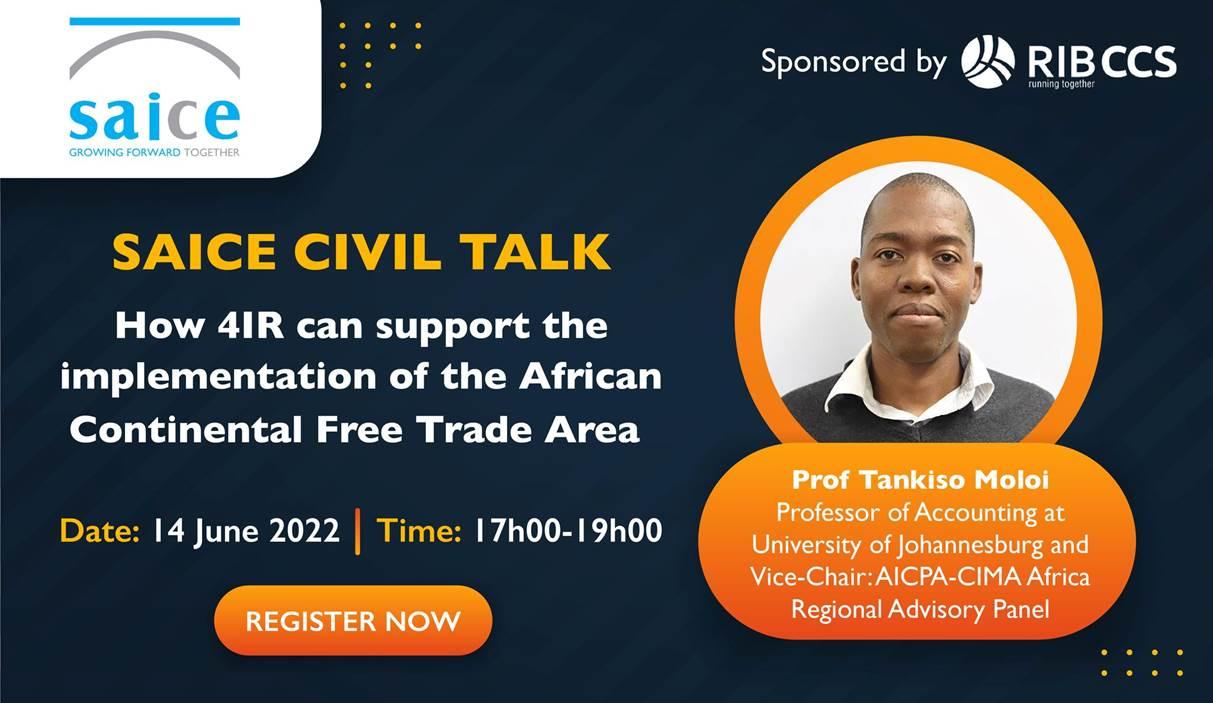 Saice Civil Talk How 4ir Can Support The Implementation Of The African Continental Free Trade Area